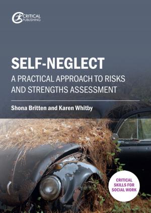 Cover of the book Self-neglect by Moira Savage, Anthony Barnett