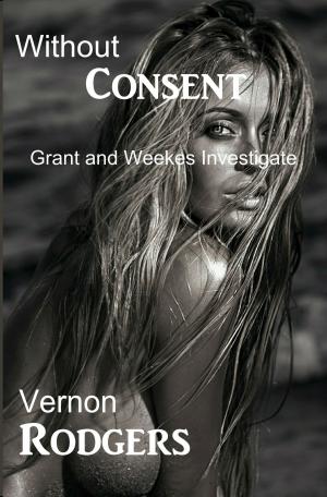 Cover of the book Without Consent by TJ Edwards