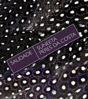 Cover of the book Saudade by Brian Castro