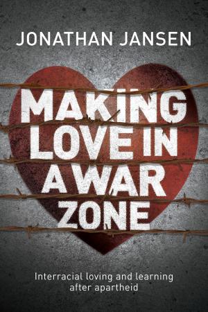 Book cover of Making Love in a War Zone
