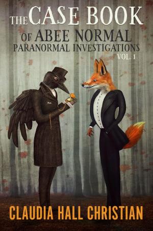 Cover of the book The Case Book of Abee Normal, Paranormal Investigations, V1 by Fiona J.R. Titchenell, Matt Carter