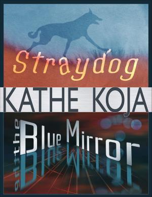 Book cover of Straydog/The Blue Mirror