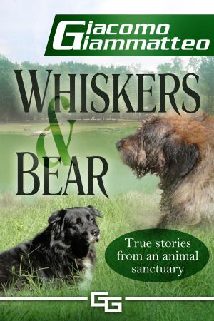 Cover of Whiskers and Bear, Sanctuary Tales, Book I