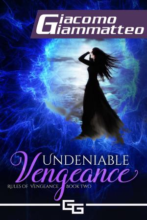 Cover of the book Undeniable Vengeance by Chelsea Quinn Yarbro