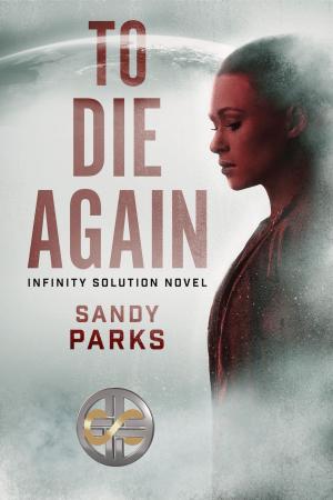 Cover of the book To Die Again by Alexis Dare