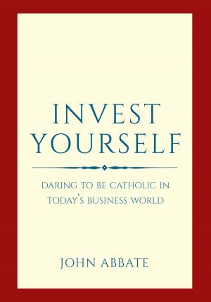 Cover of the book Invest Yourself by Justin Fatica