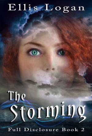 Book cover of The Storming: Full Disclosure Book 2