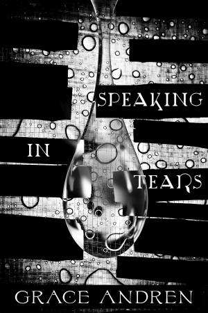 Cover of the book Speaking In Tears by Allameh Muhammad Heydari