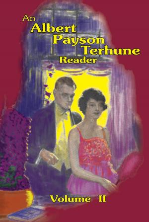 Book cover of An Albert Payson Terhune Reader Vol. II
