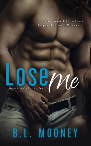 Book cover of Lose Me