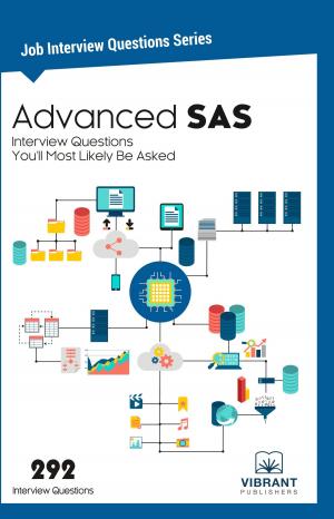 bigCover of the book Advanced SAS Interview Questions You'll Most Likely Be Asked by 