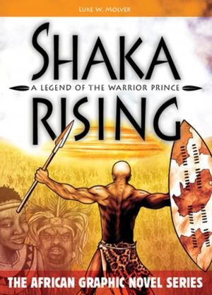 Cover of the book Shaka Rising by Christel SEVAL, Franck LOPVET