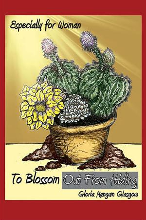Cover of the book To Blossom Out From Hiding by Mirka Christesen