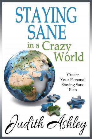 Cover of the book Staying Sane in a Crazy World by Melissa Yi, Melissa Yuan-Innes