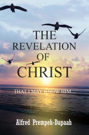 Cover of the book The Revelation of Christ by Professor Ivan J. Thomas