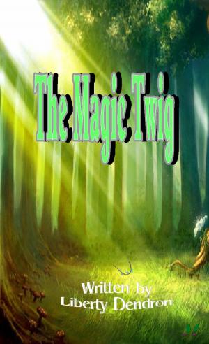 bigCover of the book The Magic Twig by 