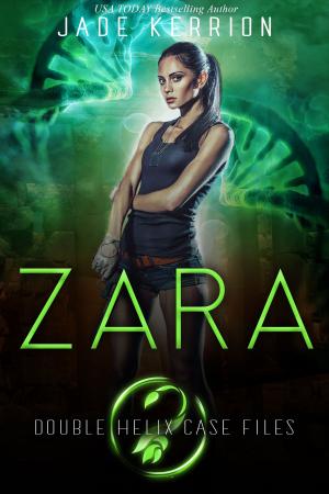 Cover of the book Zara by Jade Kerrion, Double Helix