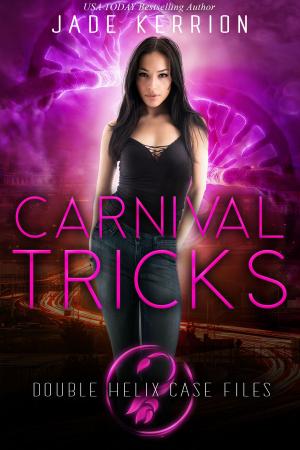 Cover of the book Carnival Tricks by Jade Kerrion, Double Helix
