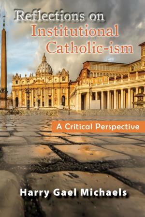 Cover of the book Reflections on Institutional Catholic-ism by George Thompson