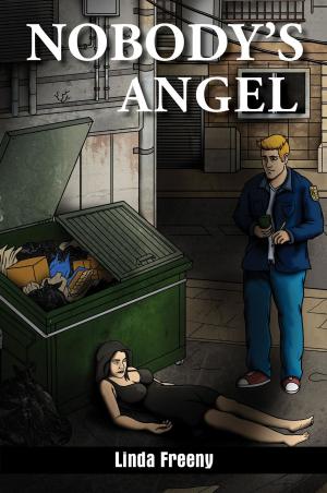 Cover of the book NOBODY'S ANGEL by Tony Saunders
