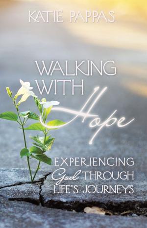 Cover of the book Walking with Hope by Dr Prosper Nove