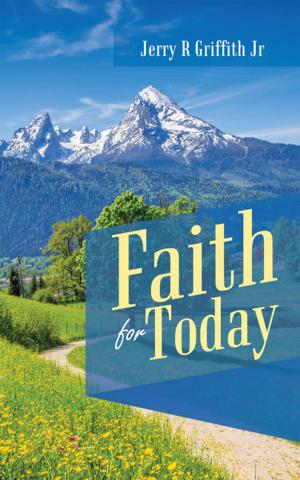 Cover of the book Faith for Today by Eric Thompson