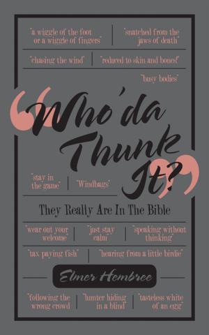 Cover of the book Who’Da Thunk It? by Dr. Jay Lombard