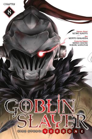 Cover of the book Goblin Slayer Side Story: Year One, Chapter 8 by Natsume Akatsuki, Masahito Watari