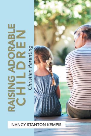 Cover of the book Raising Adorable Children by Alyda Boyd