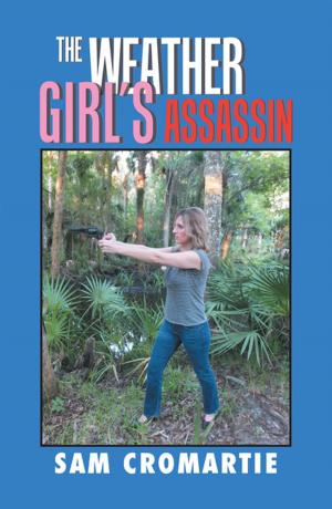 Cover of the book The Weather Girl’S Assassin by Bruce Dunavin