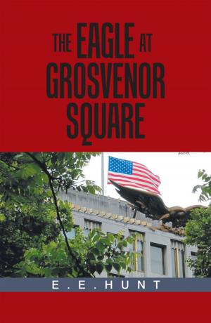 Cover of the book The Eagle at Grosvenor Square by Lucille Weaver