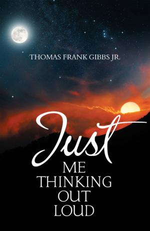 Book cover of Just Me Thinking out Loud