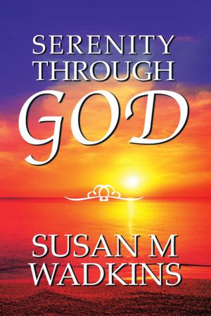 Cover of the book Serenity Through God by Luke A. McNab