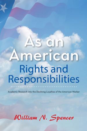 Cover of the book As an American Rights and Responsibilities by Carol Marcy  Ph.D.