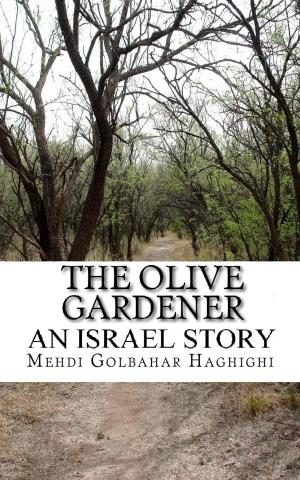 bigCover of the book The Olive Gardener An Israel Story by 