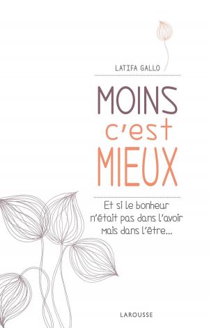 Cover of the book Moins c'est mieux by Anaïs Galon, Christine Nougarolles, Julie Rinaldi