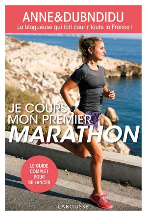 Cover of the book Je cours mon premier marathon by Rachel Frély