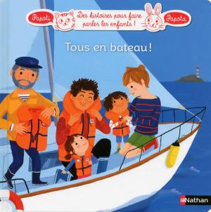Book cover of Tous en bateau ! - Dès 3 ans