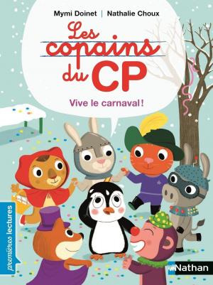 Cover of the book Les copains de CP, vive le carnaval ! - Premières Lectures CP Niveau 1 - Dès 6 ans by Hervé Mestron