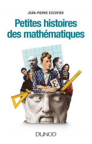 Cover of the book Petites histoires des mathématiques by David Autissier, Kevin Johnson, Emily Métais-Wiersch
