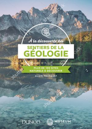 Cover of the book A la découverte des sentiers de la Géologie by Christophe Legrenzi, Jacques Nau