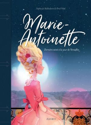 Cover of the book Marie-Antoinette by Émilie Beaumont, Nathalie Bélineau