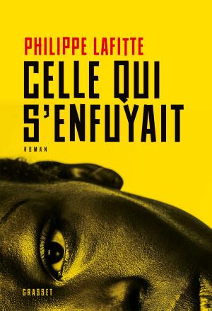 Cover of the book Celle qui s'enfuyait by Michel Le Bris