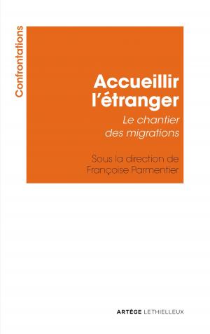 Cover of the book Accueillir l'étranger by Père Louis Pelletier, Michel Aupetit