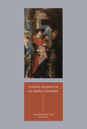 Cover of the book Les Maîtres d'autrefois by Etienne-Jean Delécluze, Jean-Michel Leniaud