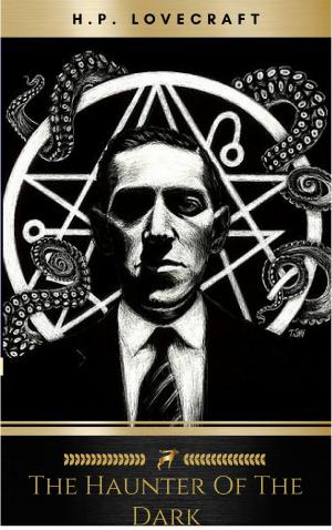 Cover of The Haunter of the Dark by H.P. Lovecraft, Oregan Publishing