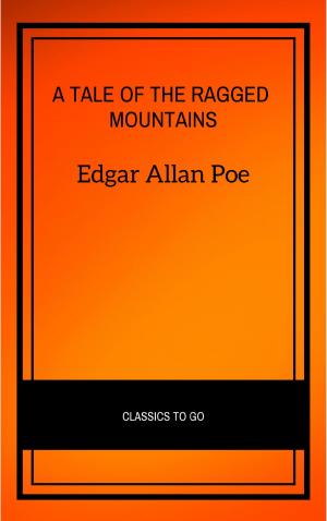 Cover of the book A Tale of the Ragged Mountains by Gaston Leroux