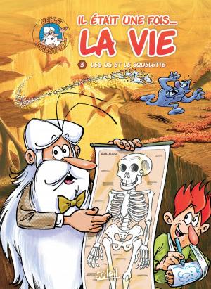 Cover of the book Il était une fois la vie T03 by Frédéric Peynet, Jean-Charles Gaudin