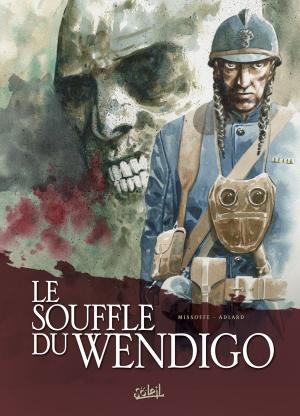 Cover of the book Le Souffle de Wendigo by Joris Chamblain, Aurélie Neyret