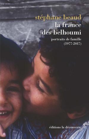 Cover of the book La France des Belhoumi by Élise THIÉBAUT, Élise THIÉBAUT